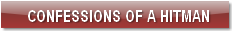CONFESSIONS OF A HITMAN