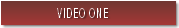 VIDEO ONE